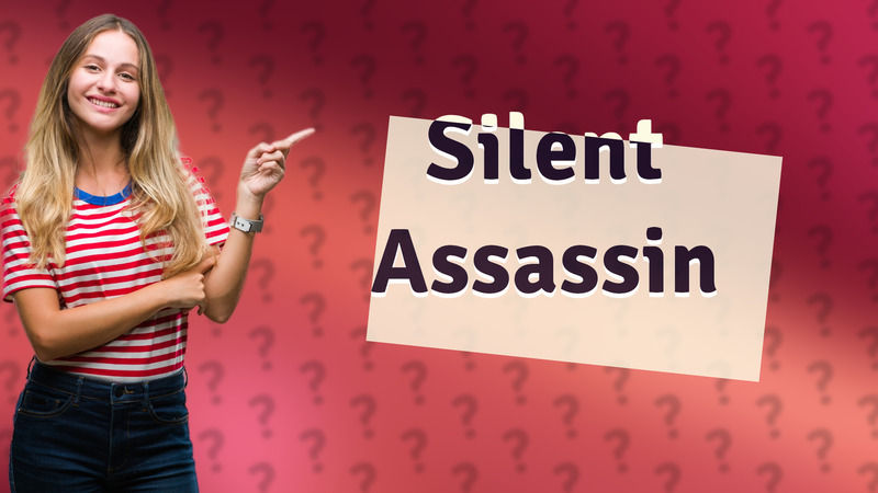 Silent Assassin