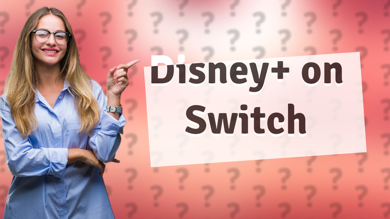 Disney+ on Switch