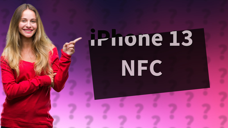 iPhone 13 NFC
