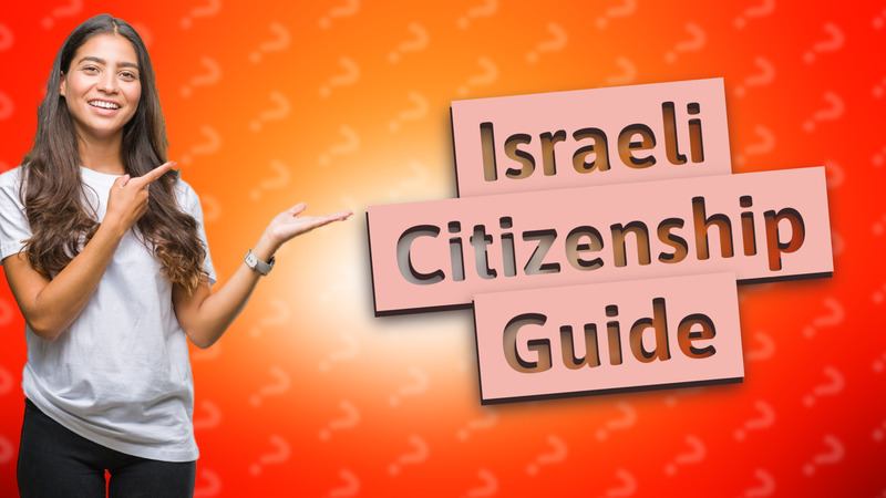 Israeli Citizenship Guide