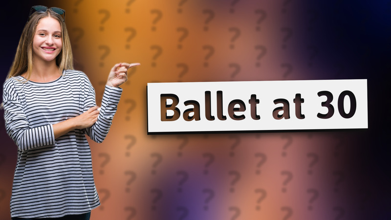 Ballet at 30