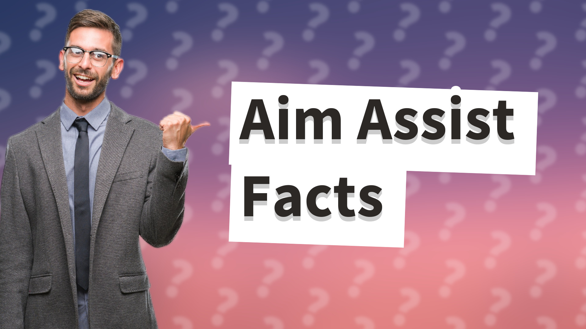 Aim Assist Facts