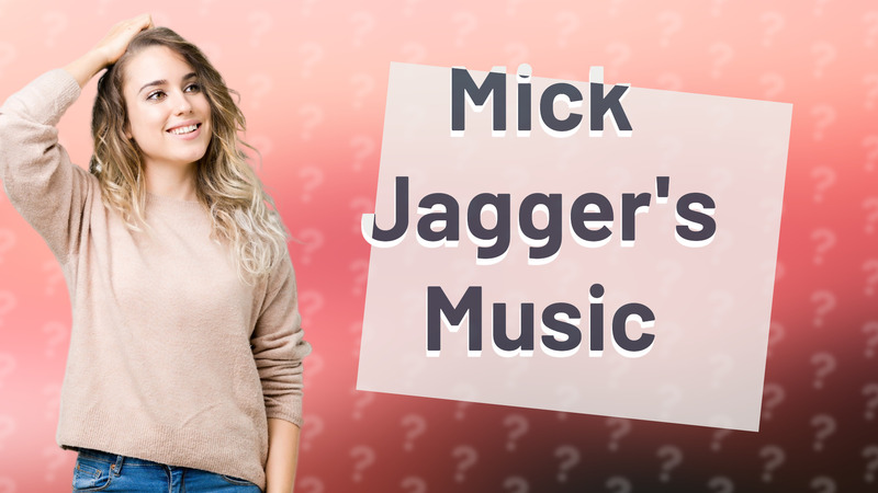 Mick Jagger's Music
