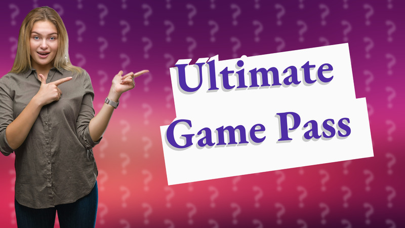 Ultimate Game Pass