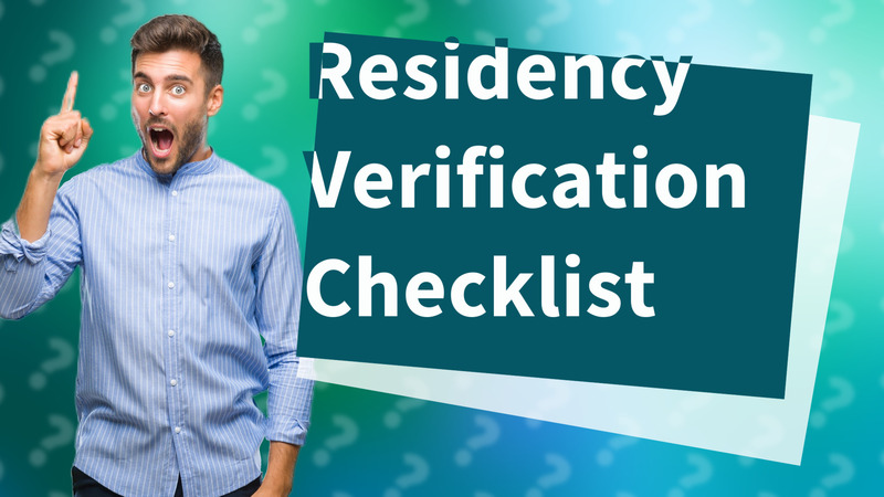 Residency Verification Checklist