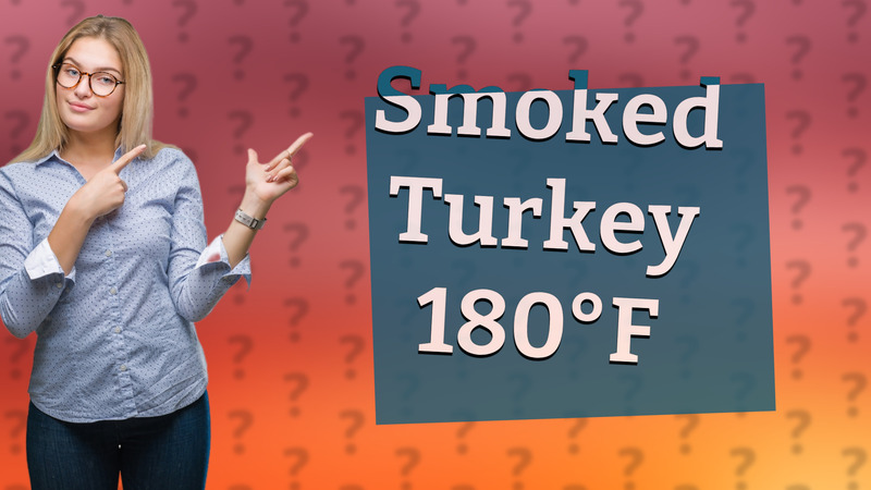 Smoked Turkey 180°F