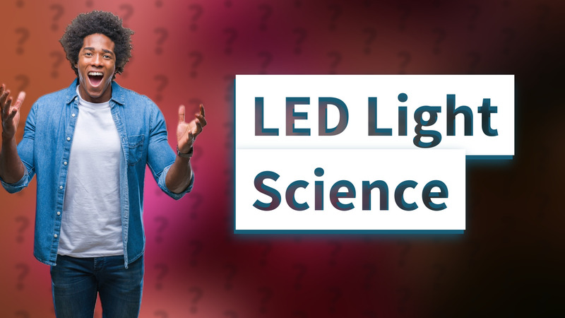 LED Light Science