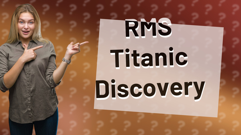 RMS Titanic Discovery
