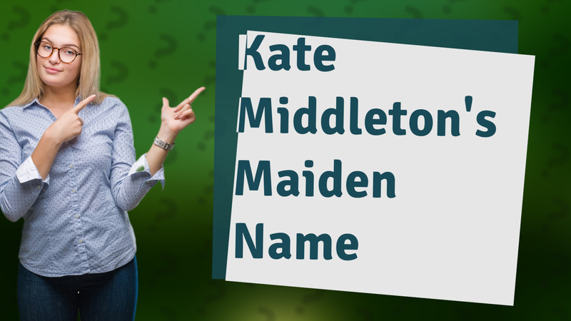 Kate Middleton's Maiden Name