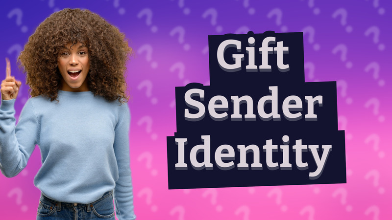 Gift Sender Identity