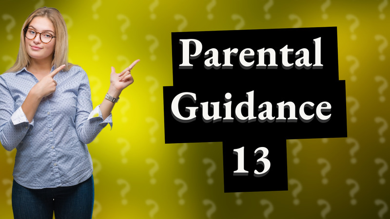 Parental Guidance 13