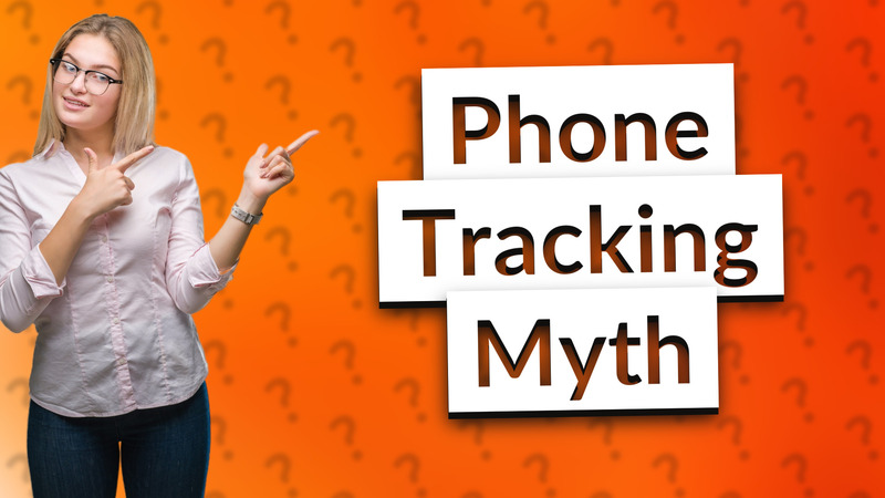 Phone Tracking Myth