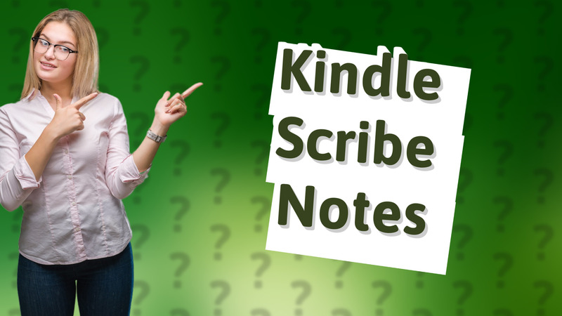 Kindle Scribe Notes