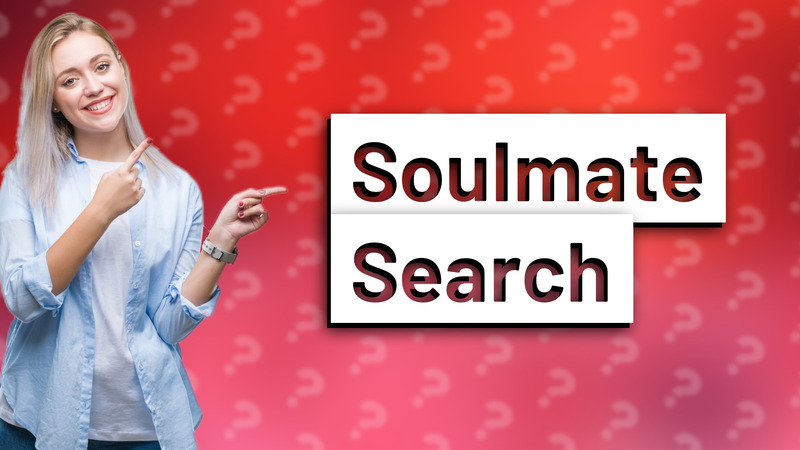 Soulmate Search