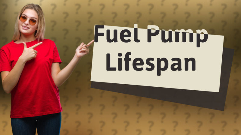 Fuel Pump Lifespan