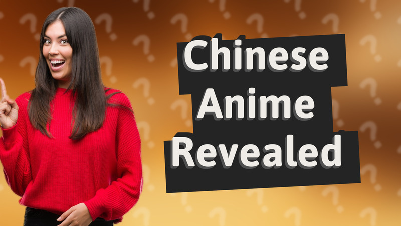 Chinese Anime Revealed