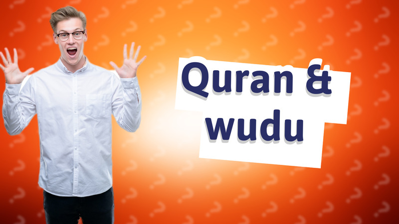 Quran & wudu
