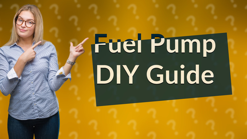 Fuel Pump DIY Guide