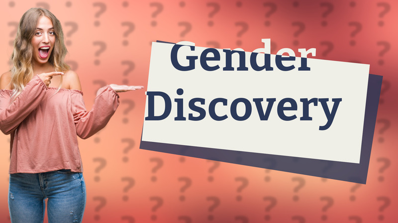 Gender Discovery