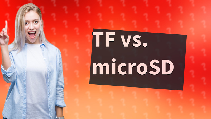 TF vs. microSD