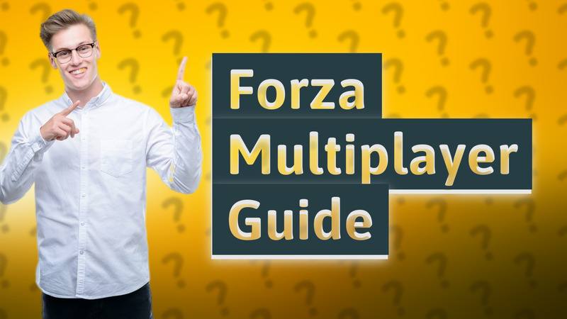 Forza Multiplayer Guide