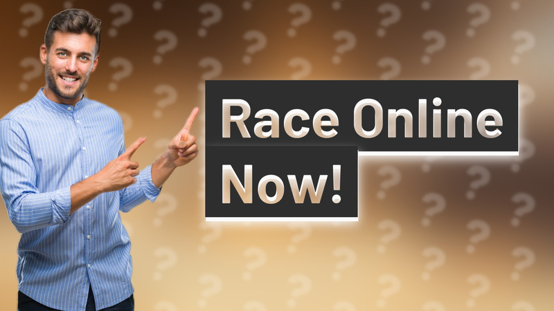 Race Online Now!