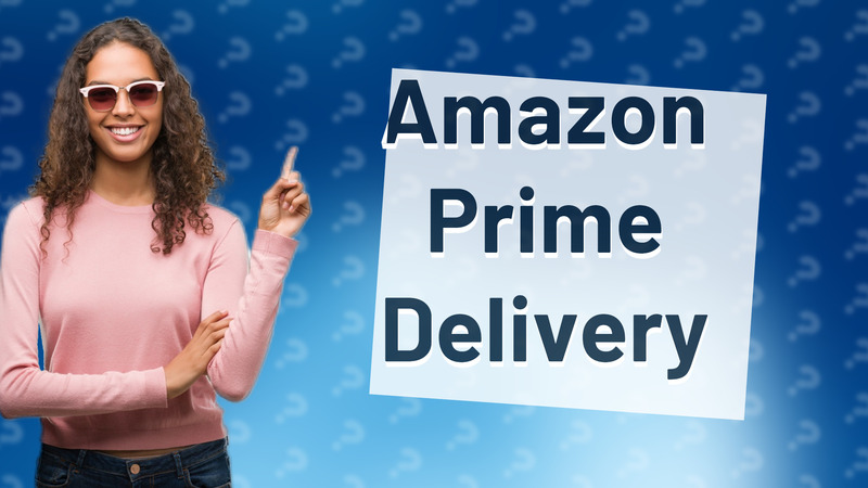 Amazon Prime Delivery