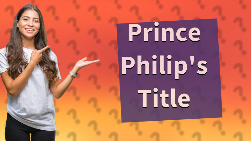 Prince Philip's Title