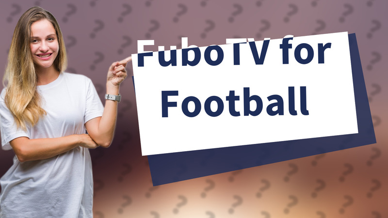 FuboTV for Football