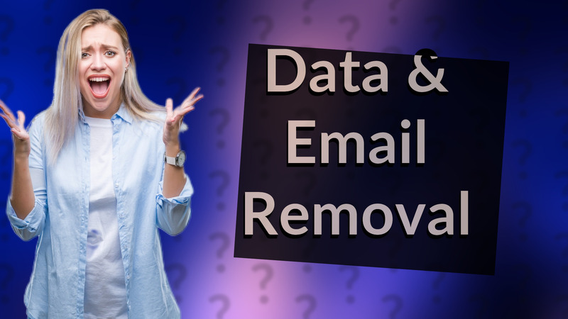 Data & Email Removal
