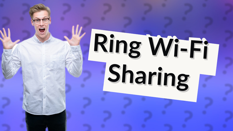 Ring Wi-Fi Sharing