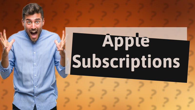 Apple Subscriptions