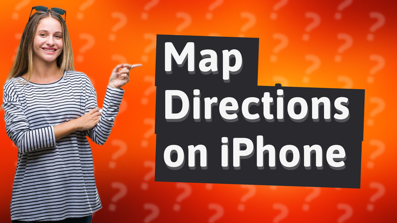 Map Directions on iPhone