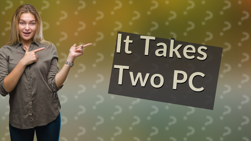It Takes Two PC
