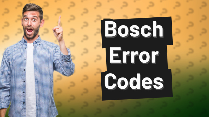 Bosch Error Codes