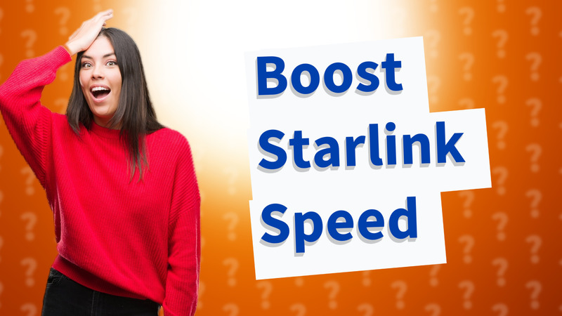 Boost Starlink Speed