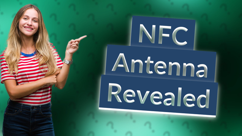 NFC Antenna Revealed