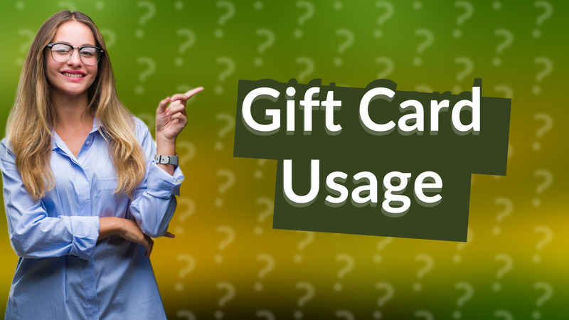 Gift Card Usage