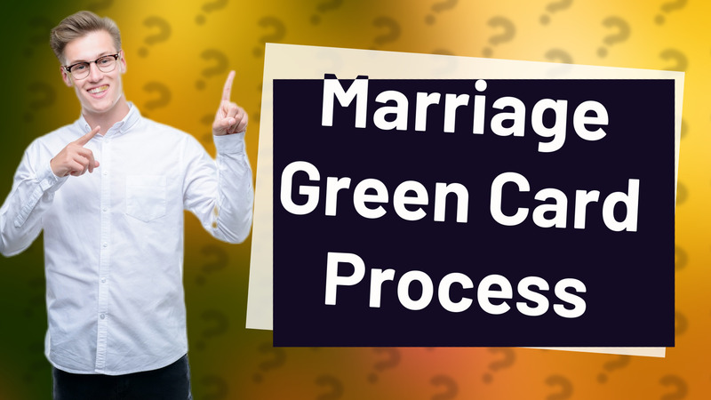 Marriage Green Card Process