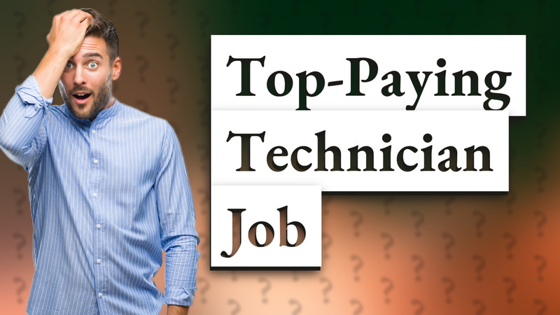 Top-Paying Technician Job