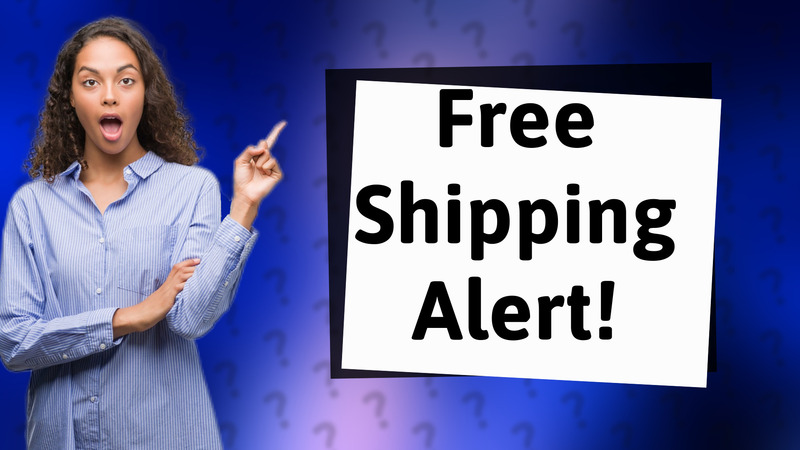 Free Shipping Alert!