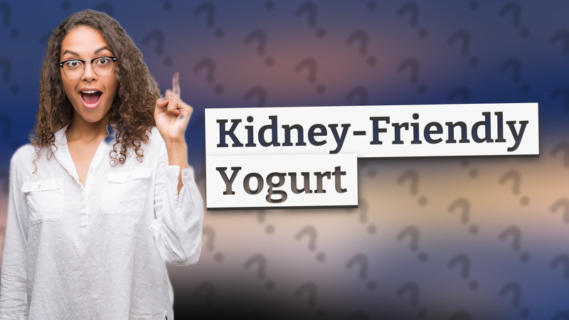 Kidney-Friendly Yogurt