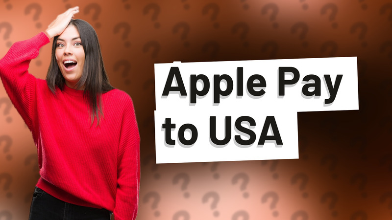 Apple Pay to USA