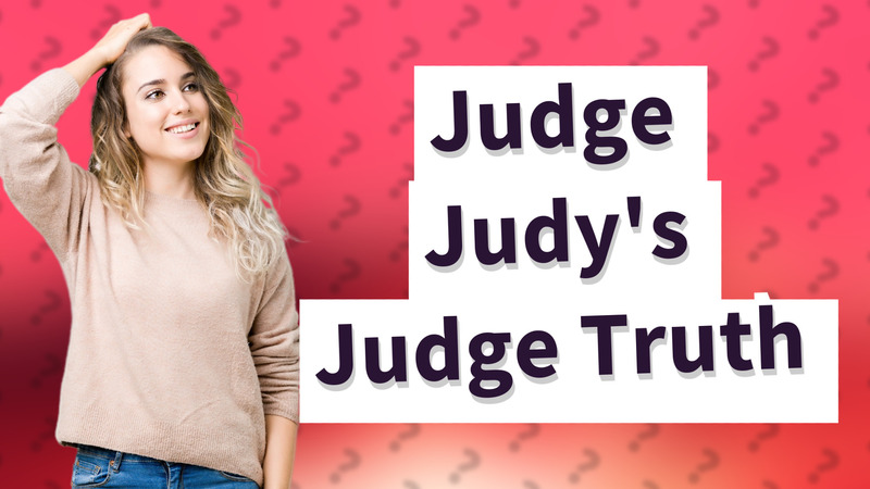 Judge Judy's Judge Truth