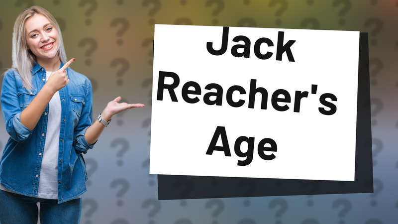 Jack Reacher's Age