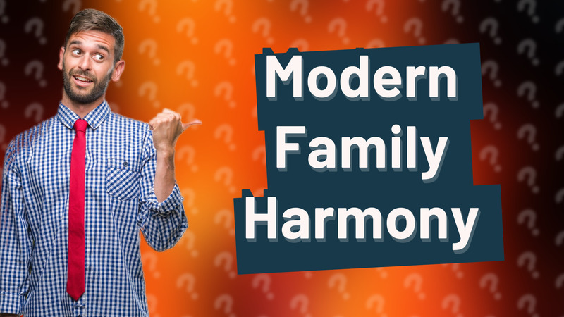 Modern Family Harmony