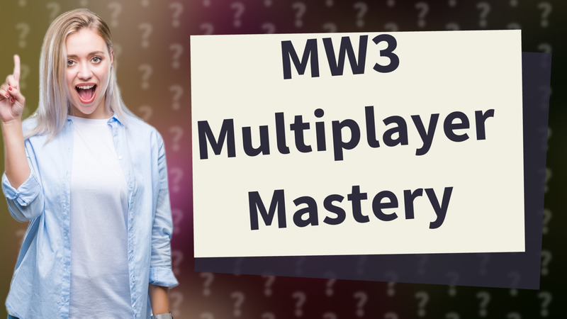 MW3 Multiplayer Mastery