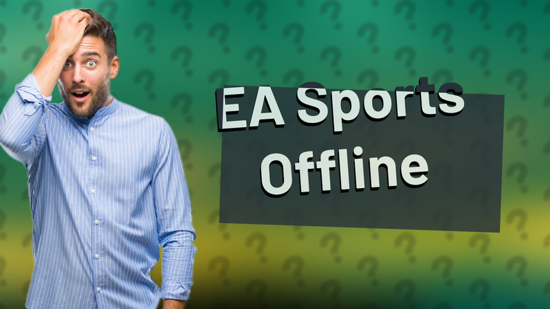 EA Sports Offline