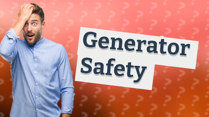 Generator Safety