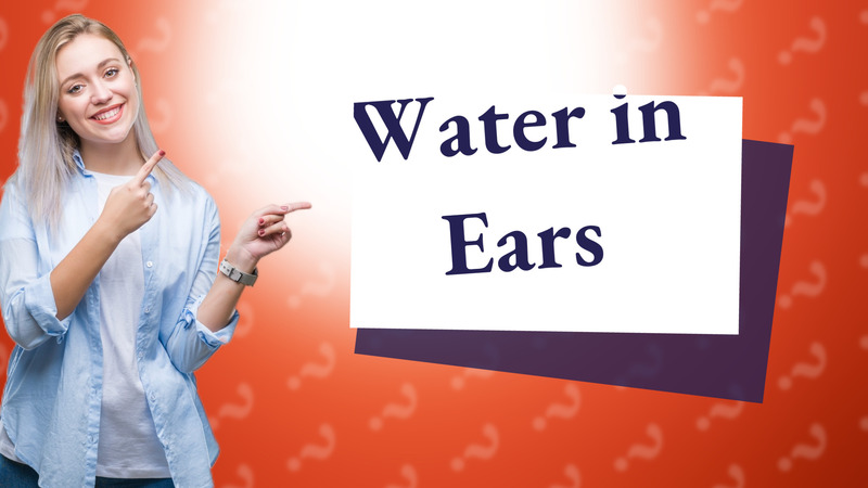 Water in Ears